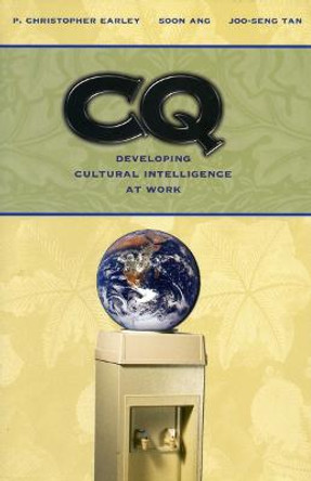 Cultural Intelligence: Individual Interactions Across Cultures by P. Christopher Earley