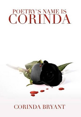 Poetry's Name Is Corinda by Corinda Bryant 9781453528709