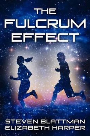 The Fulcrum Effect by Elizabeth Harper 9781478216957