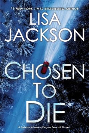 Chosen to Die by Lisa Jackson 9781496728395