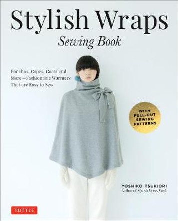 Stylish Wraps: Sewing book by Yoshiko Tsukiori