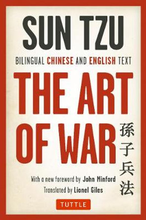 Sun Tzu's 'Art of War': Bilingual Chinese and English Text by Sun Tzu