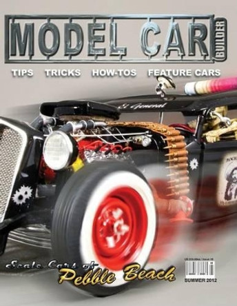 Model Car Builder No.9: Tips, Tricks, How-Tos, and Feature Cars! by Roy R Sorenson 9781480214613