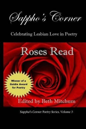 Roses Read: Sappho's Corner Poetry Series by Mercedes Lewis 9781480028241