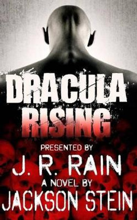 Dracula Rising by Jackson Stein 9781492332961