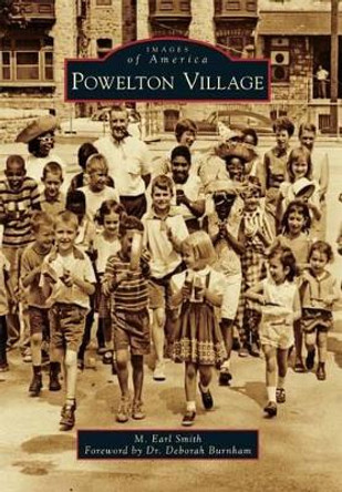 Powelton Village by M. Earl Smith 9781467124348