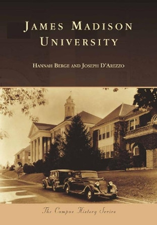 James Madison University by Hannah Berge 9781467126502