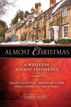 Almost Christmas - [Large Print] by Magrey R. DeVega 9781501890598