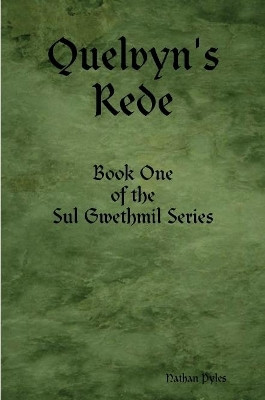 Quelvyn's Rede by Nathan Pyles 9781105297236