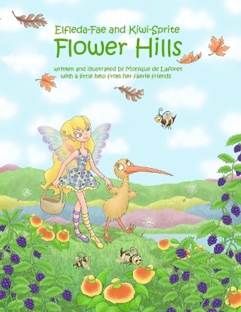 Flower Hills by Monique De Laforet 9781105734298