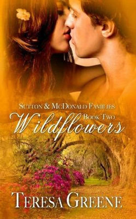 Wildflowers by Teresa Greene 9781494946074
