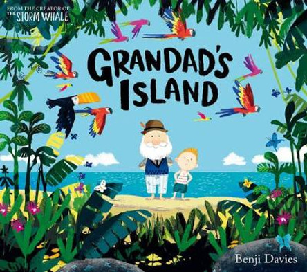 Grandad's Island by Benji Davies 9781471119958