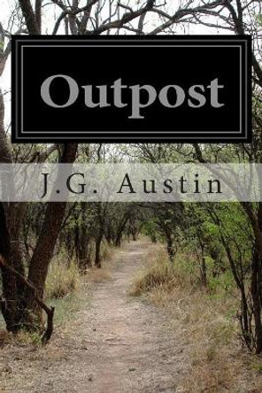Outpost by Jane G Austin 9781505518726