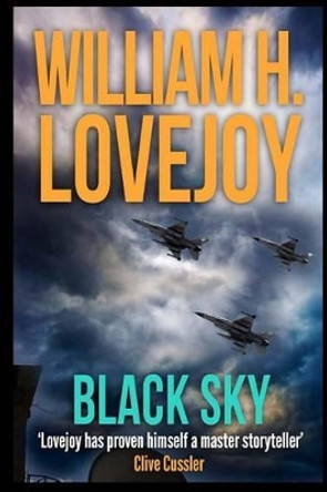 Black Sky by William H Lovejoy 9781517158316