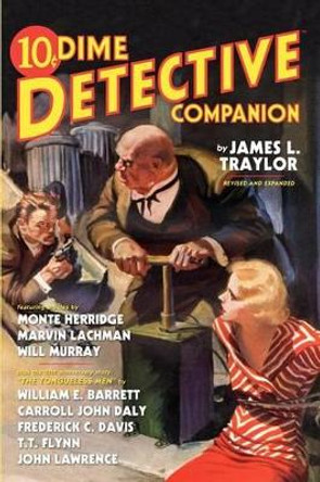 Dime Detective Companion by William E Barrett 9781453824269