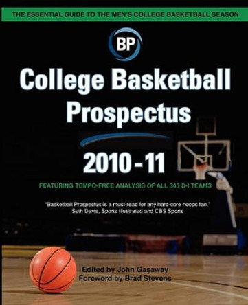 College Basketball Prospectus 2010-11 by Brad Stevens 9781453872826