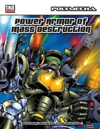 Power Armor of Mass Destruction by Louis Porter 9781480183568