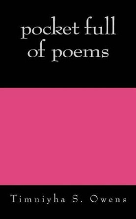 pocket full of poems by Timniyha S Owens 9781460967560