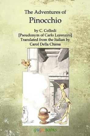 The Adventures of Pinocchio by Carlo Collodi 9781515291640