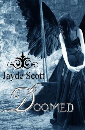 Doomed by Jayde Scott 9781463711757