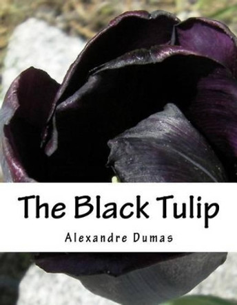 The Black Tulip by Dumas Alexandre 9781515295075