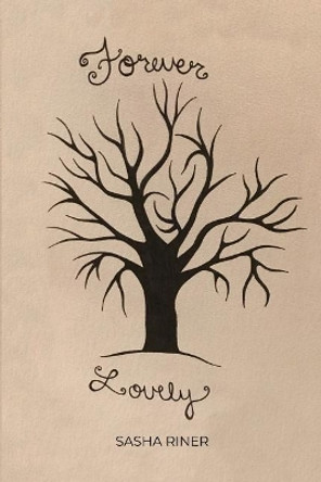 Forever Lovely by Sasha Riner 9781480940666
