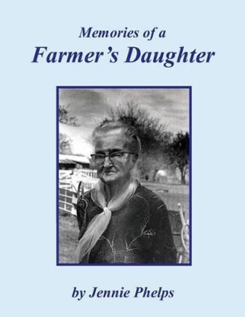 Memories of a Farmer's Daughter by Mary Ruth Hughes 9781469949895