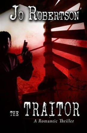 The Traitor by Jo Robertson 9781470195540