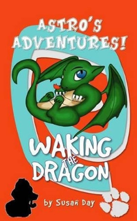 Waking the Dragon by Susan Day 9781515306078