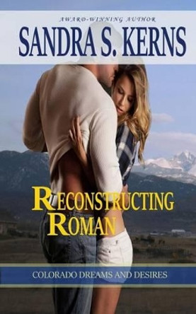Reconstructing Roman by Sandra S Kerns 9781516816750