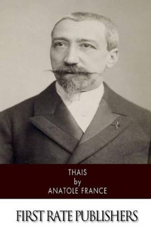 Thais by Anatole France 9781512317503