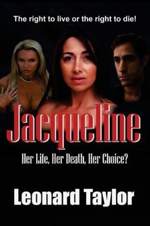 Jacqueline: Her Life, Her Death, Her Choice? by Philip Etherington 9781512350258
