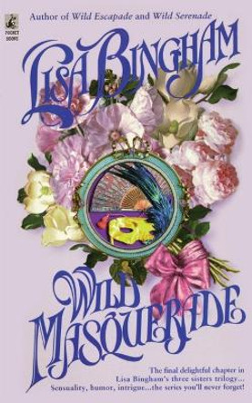 Wild Masquerade by Lisa Bingham 9781476715957