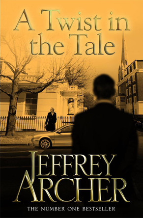 A Twist in the Tale by Jeffrey Archer