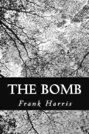 The Bomb by Professor Frank Harris 9781481036481