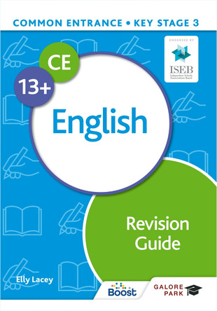 Common Entrance 13+ English Revision Guide Elly Lacey 9781398340909