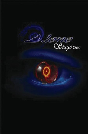 Alone: Stage One by E J Santiago 9781419657429