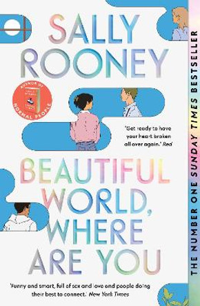 Beautiful World, Where Are You: Sunday Times number one bestseller by Sally Rooney