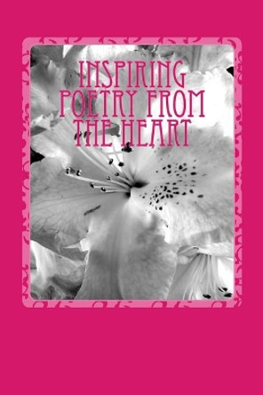 Inspiring poetry from the heart by Mindy Sue Mickevicb 9781512066180
