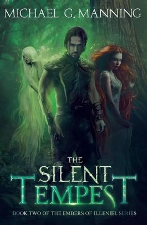 The Silent Tempest: Book 2 by Michael G Manning 9781512158809