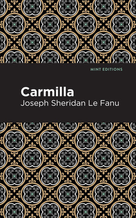 Carmilla by Joseph Sheridan Le Fanu 9781513271637