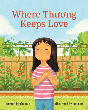 Where Thuong Keeps Love by Thu Buu 9781513289434