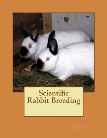 Scientific Rabbit Breeding by Jackson Chambers 9781515183549
