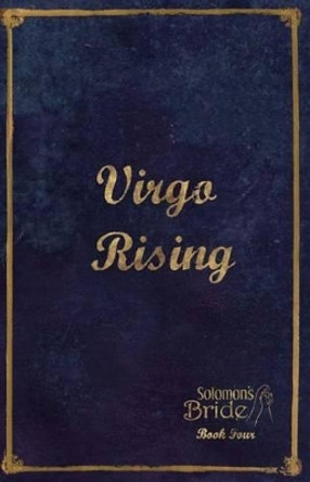 Virgo Rising: Limited Edition by Mark Aho 9781516832491