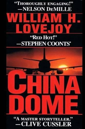 China Dome by William H Lovejoy 9781516842032
