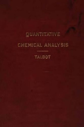 Quantitative Chemical Analysis by Talbot 9781516855100