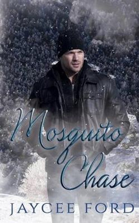 Mosquito Chase by Jaycee Ford 9781516861859