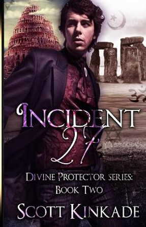 Incident 27 by Scott Kinkade 9781516911929