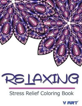 Relaxing Stress Relief Coloring Book by Tanakorn Suwannawat 9781516889556