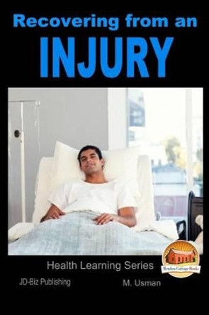 Recovering from an Injury by John Davidson 9781516914586